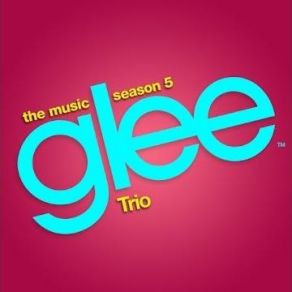 Download track Danny's Song (Glee Cast Version) Glee Cast