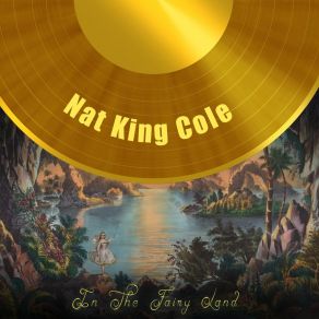 Download track I Don't Want It That Way Nat King Cole