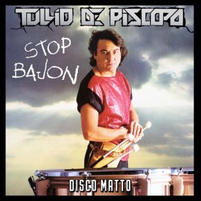 Download track Stop Bajon (Club Mix) Tullio De Piscopo