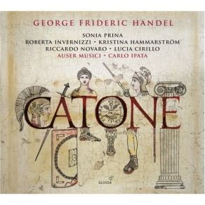 Download track 3. Aria Catone: ''Con Si Bel Nome In Fronte'' [Leonardo Leo »Catone«. Venice 1729] Georg Friedrich Händel