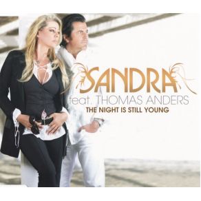 Download track The Night Is Still Young Sandra, Thomas Anders