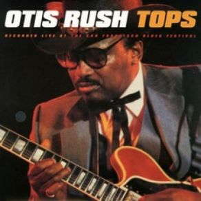 Download track Right Place, Wrong Time Otis Rush