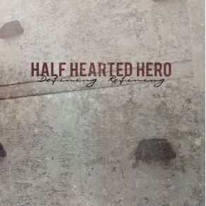 Download track Something Missing Half Hearted Hero