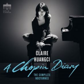 Download track 09. Nocturne No. 9 In B Major, Op. 32 No. 1 - Claire Huangci Frédéric Chopin