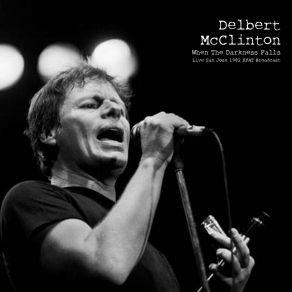 Download track Woke Up This Morning (Live) Delbert McClinton