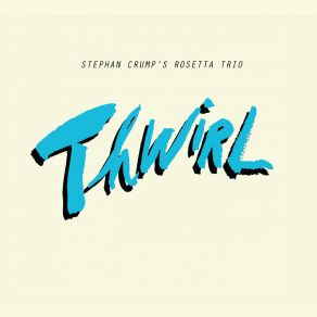 Download track Whiteout Stephan Crump's Rosetta Trio