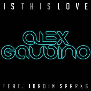 Download track Is This Love (Benny Benassi Remix) Jordin Sparks, Alex Gaudino