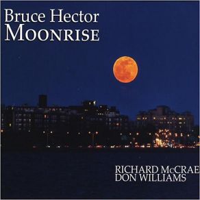 Download track Moonrise Don Williams, Bruce Hector