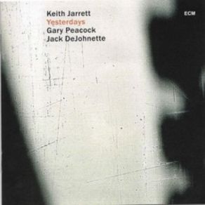 Download track Yesterdays Keith Jarrett Trio