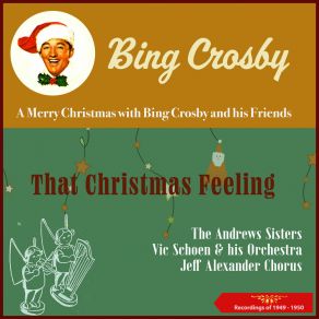 Download track Medley: Deck The Halls - Away In A Manger - I Saw Three Ships (1949) Bing CrosbyThe Choir