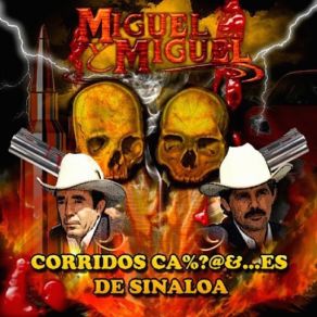Download track La Fuga De Mazatlan Miguel Y Miguel
