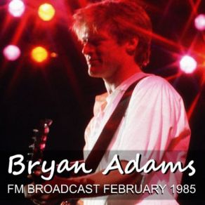 Download track Run To You (Live) Bryan Adams