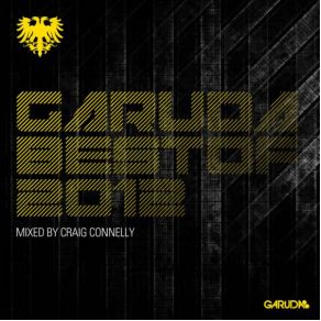 Download track Garuda: The Best Of 2012 Craig Connelly