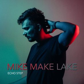 Download track System Lock Mike Make Lake