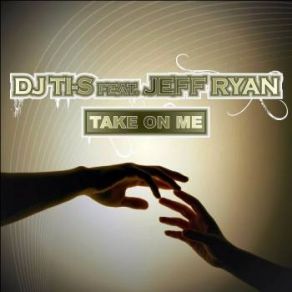 Download track Take On Me (Zazza & Sammy Love Remix) DJ Ti-S, Jeff Ryan