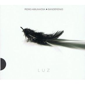 Download track Luz Pedro Abrunhosa