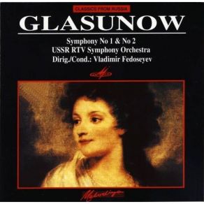 Download track 7. Symphony No. 2 In F Sharp Minor Op. 16: Allegro - Vivace Glazunov Aleksandr Konstantinovich
