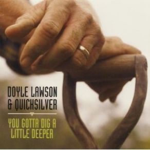 Download track What Ain? T To Be, Just Might Happen Doyle Lawson, Quicksilver