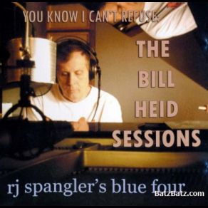 Download track I'm Gonna Move To The Outskirts Of Town RJ Spangler's Blue Four