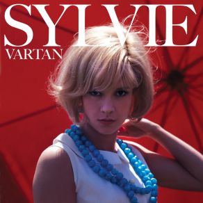 Download track L’Amour C’Est Aimer La Vie (Love Is A Swingin’ Thing) Sylvie Vartan