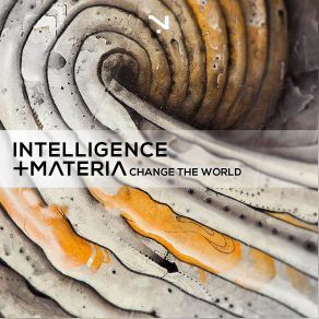 Download track Change The World The Intelligence, Materia