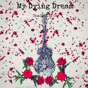 Download track So Long And Farewell My Dying Dream