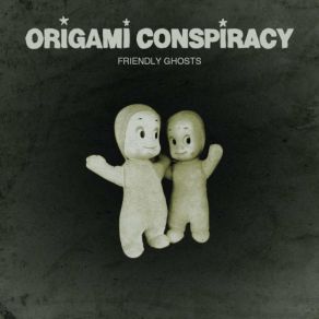 Download track The Ghost Of My Home Town Origami Conspiracy