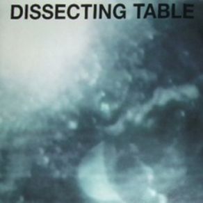Download track Why Dissecting Table