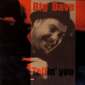 Download track Tomorrow Night Big Dave