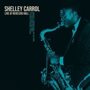 Download track See See Rider (Live) Shelley Carrol