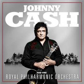 Download track The Highway Man (With The Royal Philharmonic Orchestra) Johnny CashThe Royal Philharmonic Orchestra