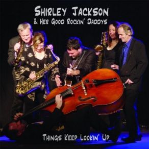 Download track Nobody Knows You When You're Down & Out Shirley Jackson, Her Good Lookin' Daddys