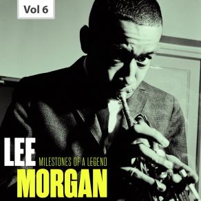 Download track The Lion And The Wolff Lee Morgan
