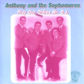 Download track Be My Girl Anthony, The Sophomores