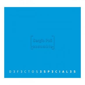 Download track Defectos Especiales (Instrumental) ΟΡΓΑΝΙΚΟ, Sergio Poli Ensamble
