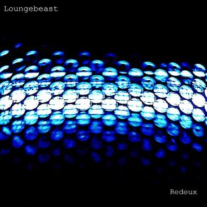 Download track BoomShaka Redeux Loungebeast