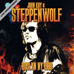 Download track Underworld Figure (Remastered) Steppenwolf, John Kay
