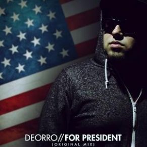 Download track For President (Original Mix) Deorro