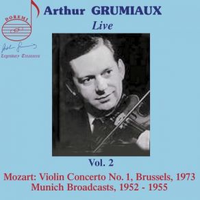 Download track Violin Sonata No. 35 In A Major, K. 526: III. Presto (Live) Arthur Grumiaux