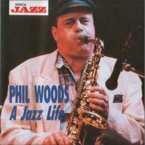 Download track A Child's Blues Phil Woods