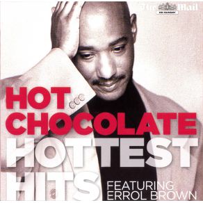 Download track Heaven Is In The Back Seat Of My Cadillac Hot Chocolate, Errol Brown