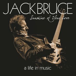 Download track Sunshine Of Your Love Jack BruceCream