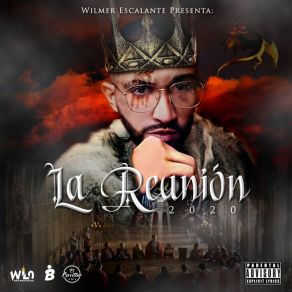 Download track La Reunión (Intro) Wilmer EscalanteLuis Santos, Abner Official, Nioco, Leycang El Grandioso, Lil Manifest, CORILLOVE INC, Lui-C, El Dainny
