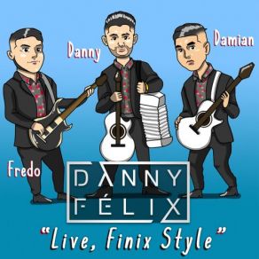 Download track Soy El Diablo (Live) Danny Felix