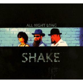 Download track Shake It All Night Long Blues Band