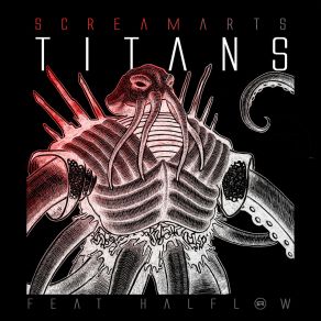 Download track Titans ScreamartsHALFLOW