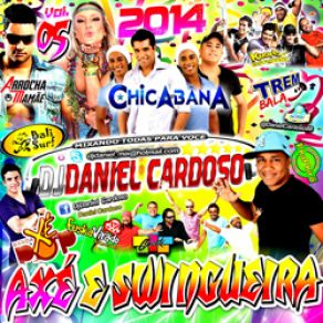 Download track Axé E Swingueira 17 Dj Daniel Cardoso