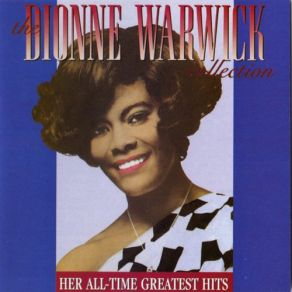 Download track Always Something There To Remind Me Dionne Warwick