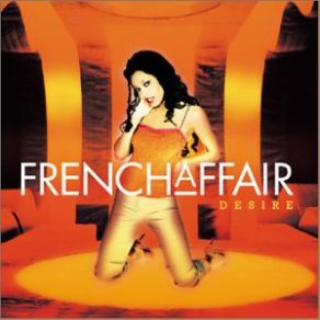 Download track Desire French Affair