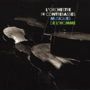 Download track Les Raisins De La Grand-Mere L'Orchestre De ContreBasses